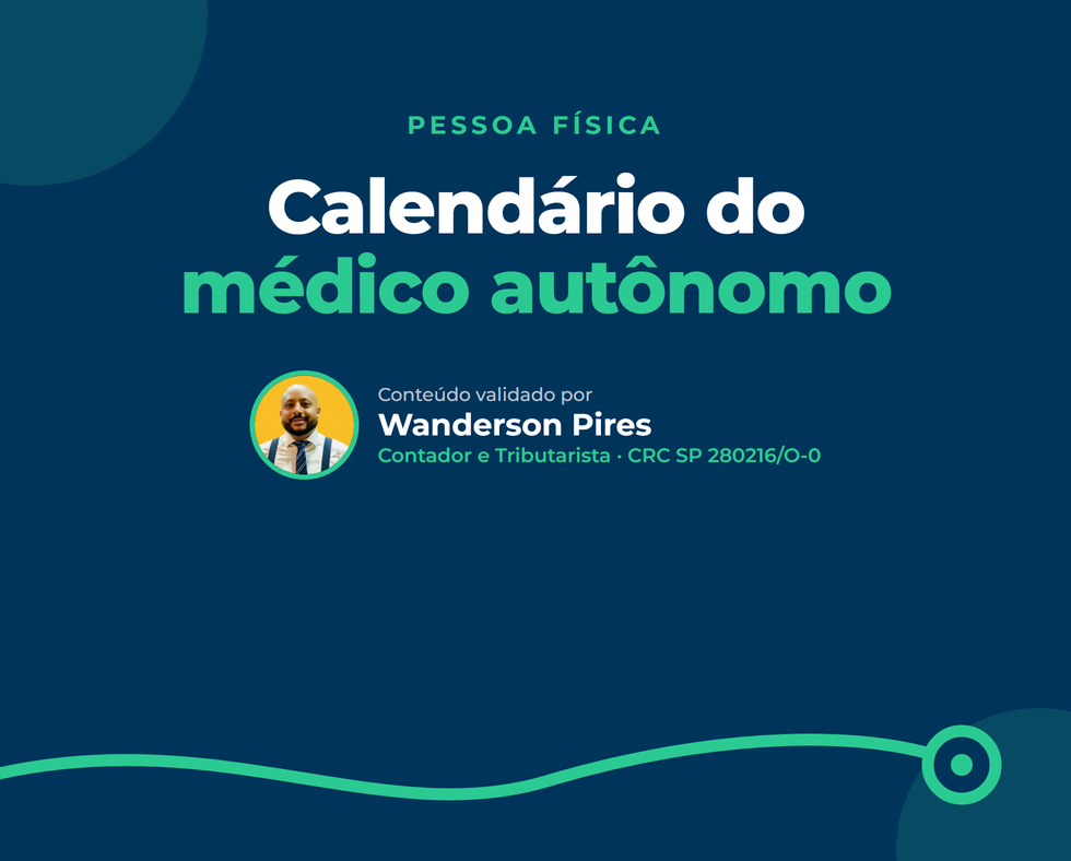 Calendário do médico autônomo: carnê-leão, INSS e IR