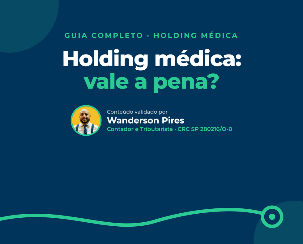 Holding médica: o guia completo de 2026