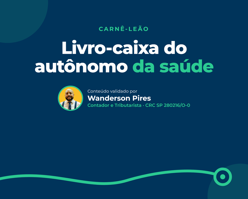Livro-caixa do autônomo da saúde: o que pode deduzir
