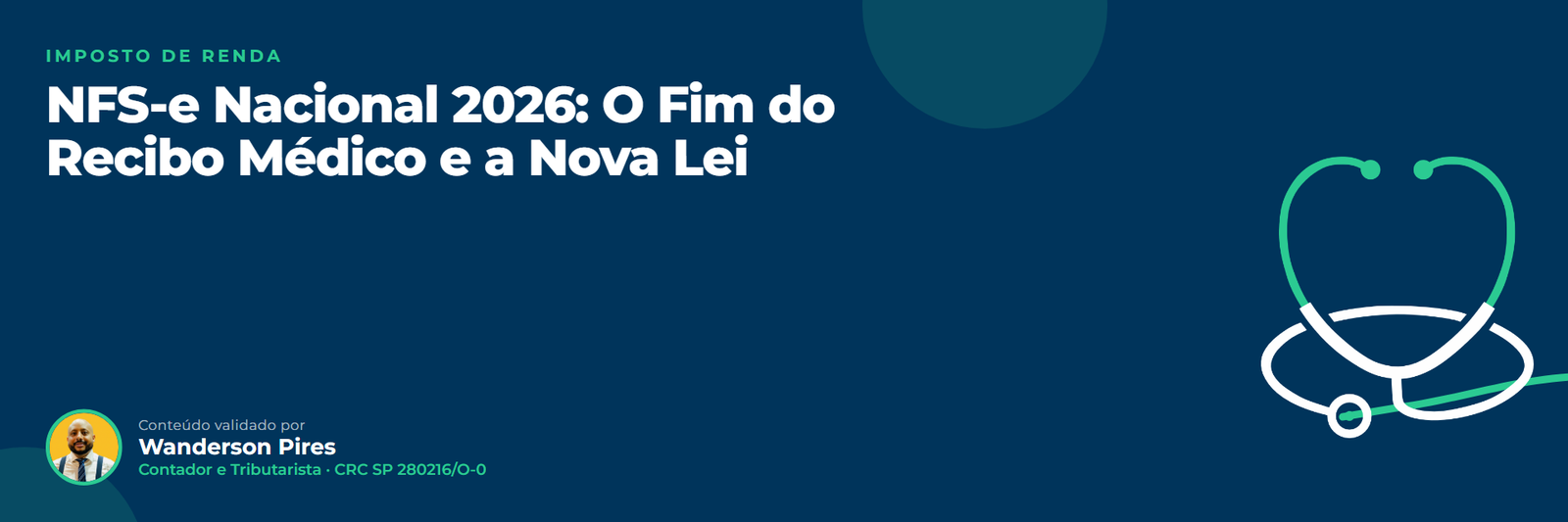 NFS-e Nacional 2026: O Fim do Recibo Médico e a Nova Lei