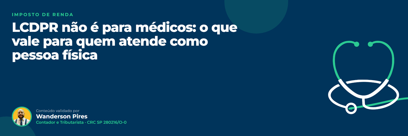 LCDPR não é para médicos: o que vale para quem atende como pessoa física
