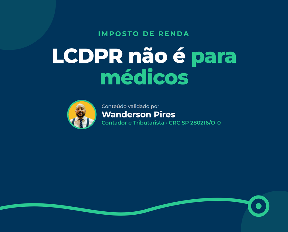 LCDPR não é para médicos: o que vale para quem atende como pessoa física