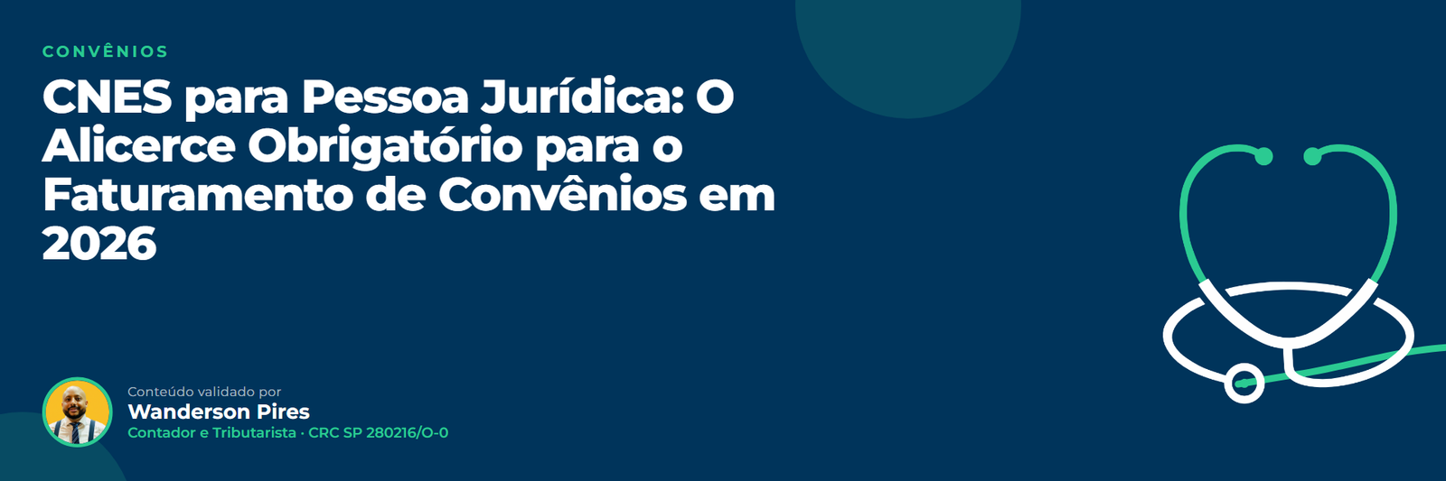CNES para Pessoa Jurídica: O Alicerce Obrigatório para o Faturamento de Convênios em 2026