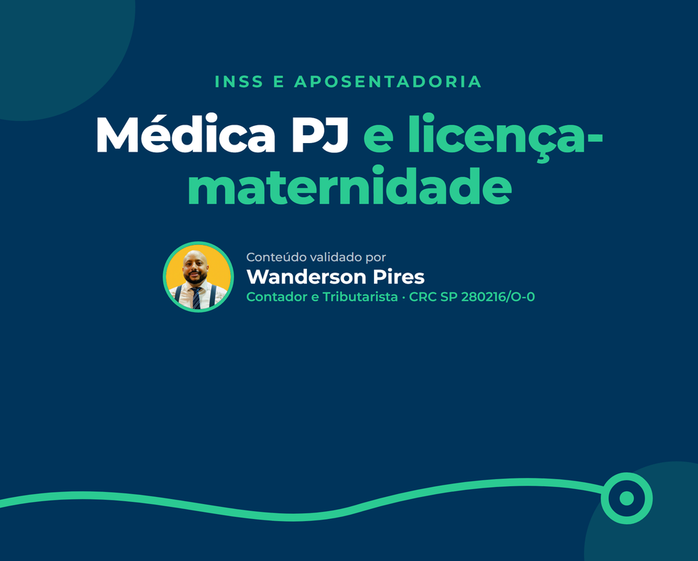 Médica PJ e licença-maternidade: como planejar o salário-maternidade