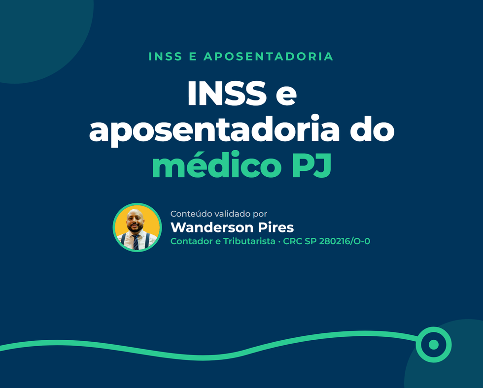 INSS e aposentadoria do médico PJ: o que muda com o pró-labore