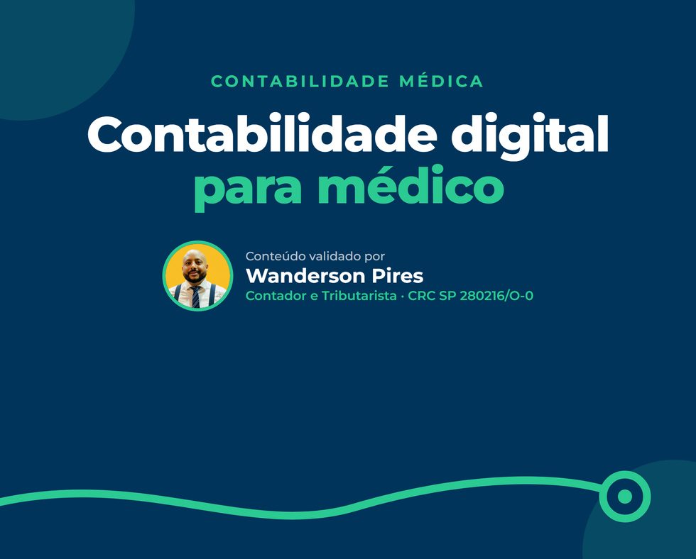Contabilidade digital para médico: o que ela não te conta