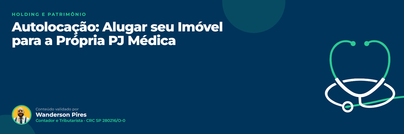 Autolocação: Alugar seu Imóvel para a Própria PJ Médica