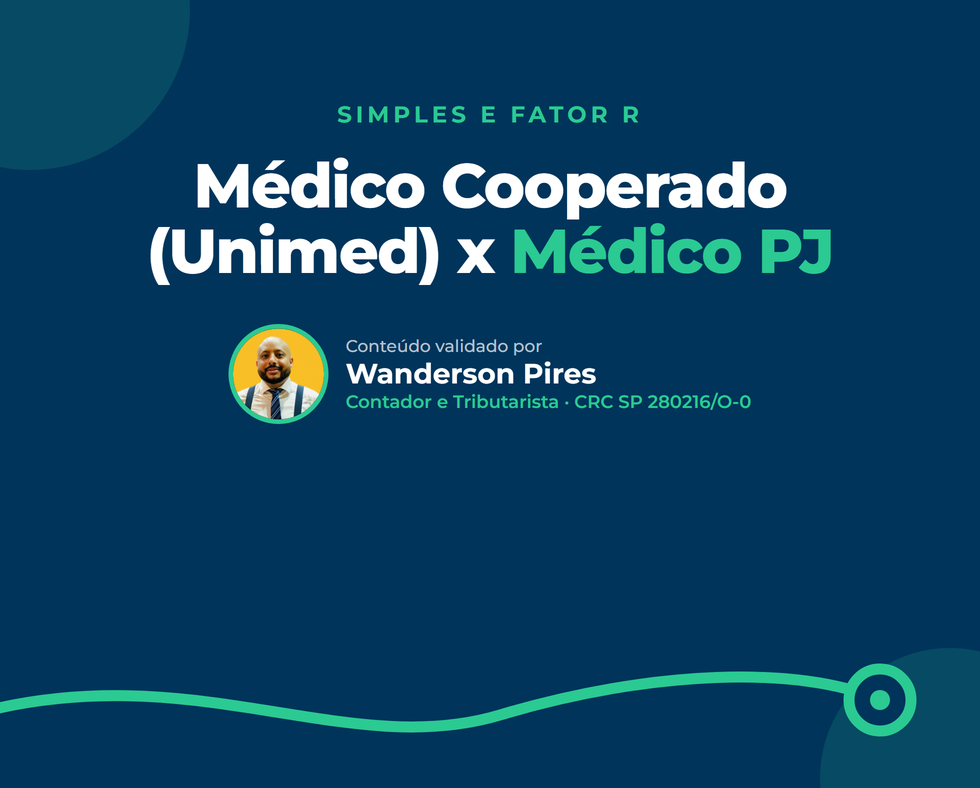 Médico Cooperado (Unimed) x Médico PJ: Como Funciona a Tributação