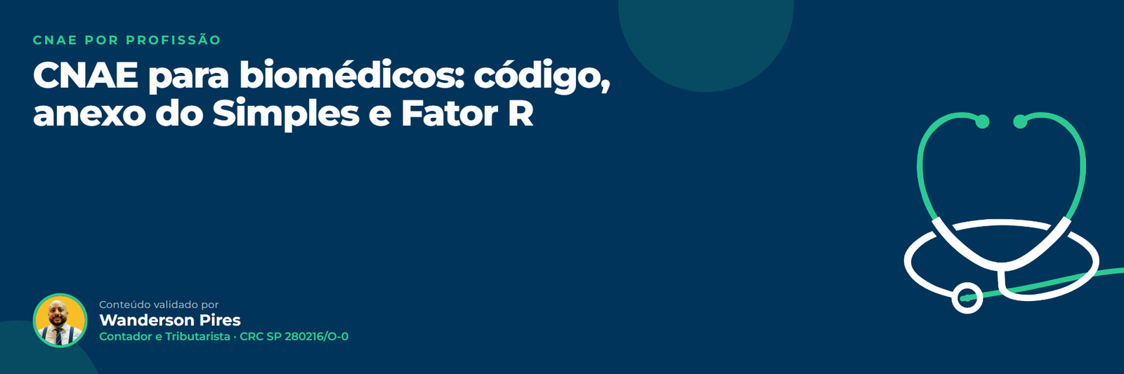 CNAE biomédico: CNAE para biomédicos: código, anexo do Simples e Fator R