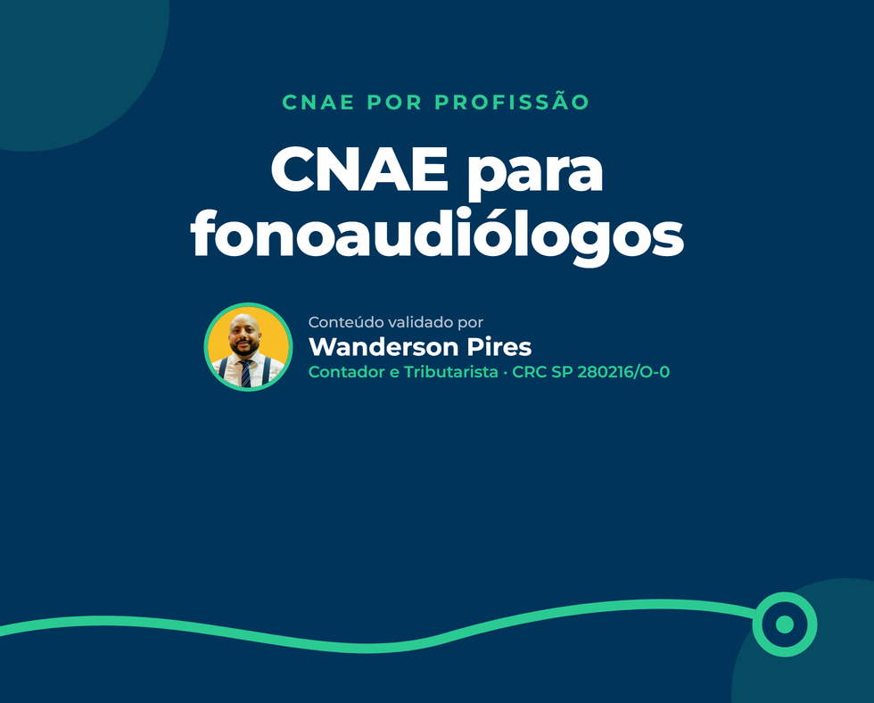 CNAE para fonoaudiólogos: código, anexo do Simples e Fator R