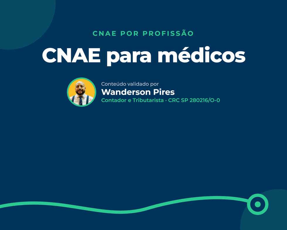 CNAE para médicos: código, anexo do Simples e Fator R