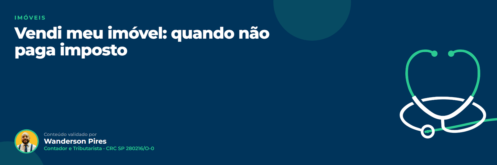 Vendi meu imóvel: o médico paga imposto? 3 isenções