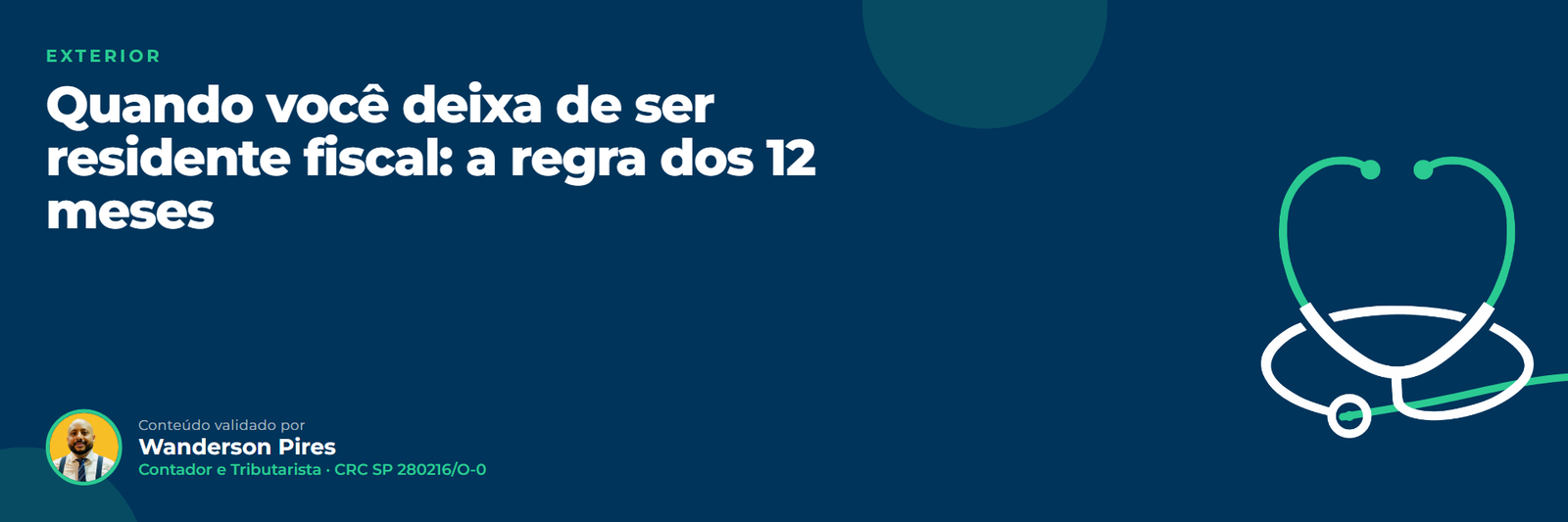 Quando você deixa de ser residente fiscal: a regra dos 12 meses